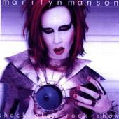 Marilyn Manson : Shock Glam Rock Show